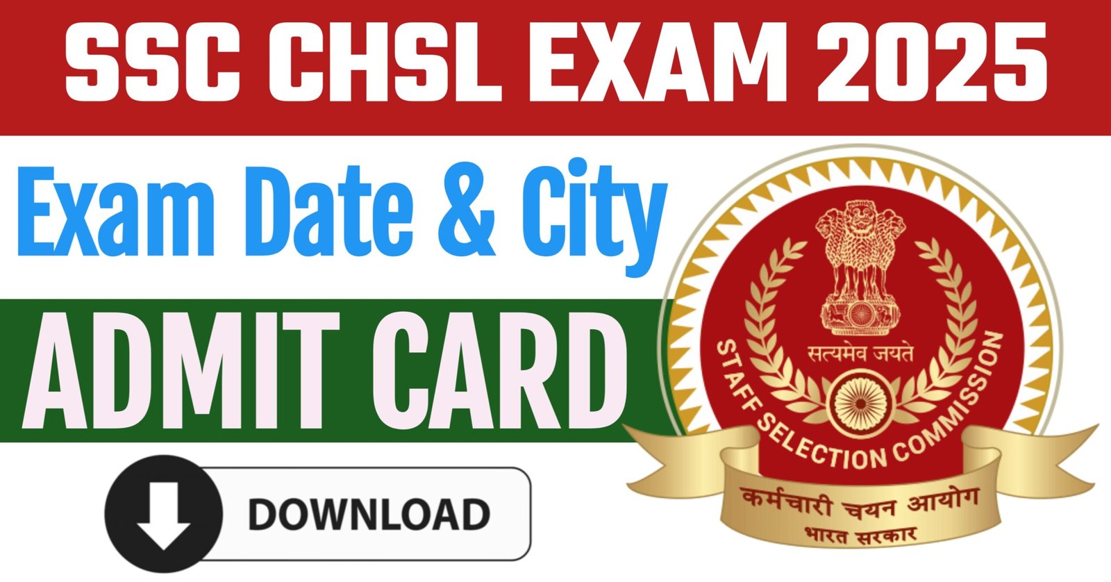 SSC CHSL Admit Card 2025