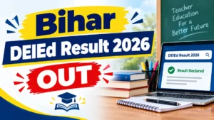 Bihar DELED 2nd Year Result 2026 OUT