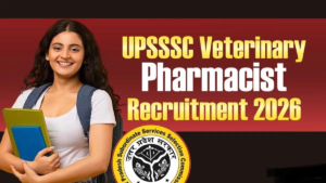 UPSSSC Veterinary Pharmacist Recruitment 2026