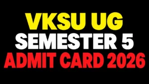 VKSU UG 5th Semester Admit Card