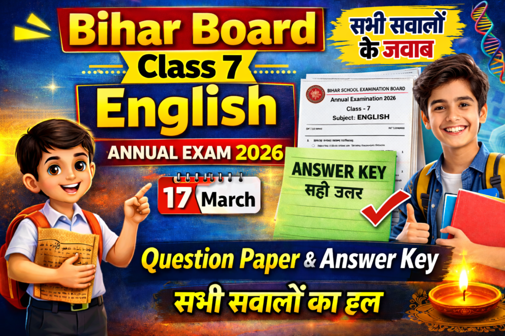 Bihar School Class 7 English Annual Exam 2026 Question Paper and Answer Key