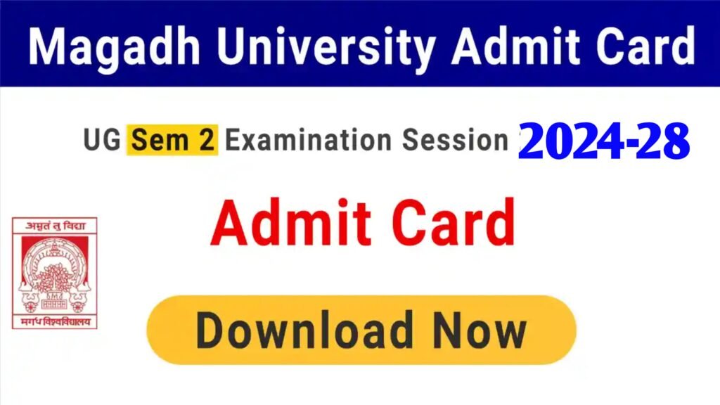 Magadh University 2nd Semester Admit Card 2026
