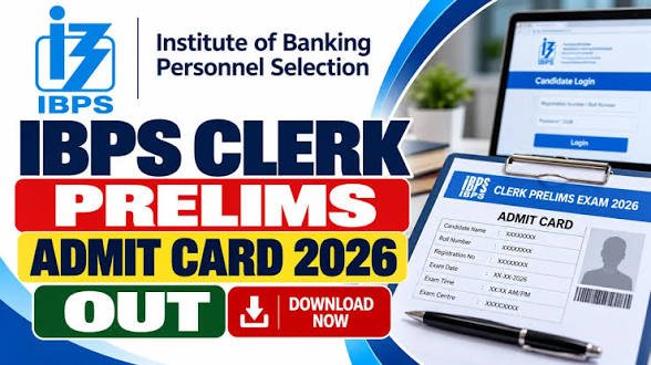 IBPS Clerk Admit Card 2026 OUT